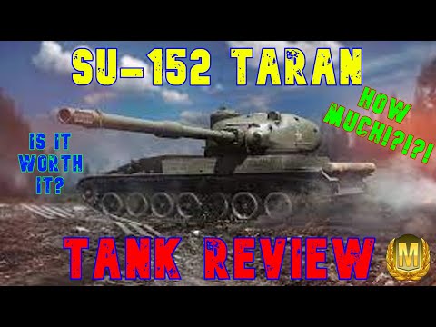 SU 152 Taran Is It Worth It? Tank Review ll World of Tanks Console Modern Armour - Wot Console