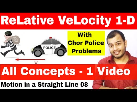 Relative Velocity || Kinematics|| Motion in a Straight Line 08 || Class 11 Chapter 4 || JEE MAINS Video
