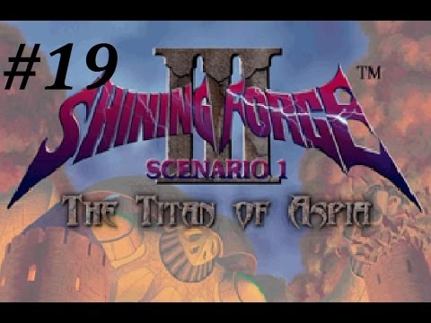 Shining Force 3 (Scenario 1) Walkthrough (19) Shiraf Boss Battle Pt. 2