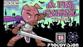 A Pig Quest (Featuring : Antonio Savona /Commodore 64) Review