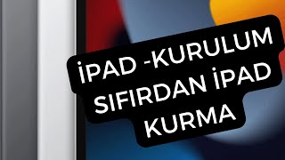 İPAD KURULUM - İpad ve iphone cihazlarda sıfırdan kurulum yapma - Tablet Sıfırla