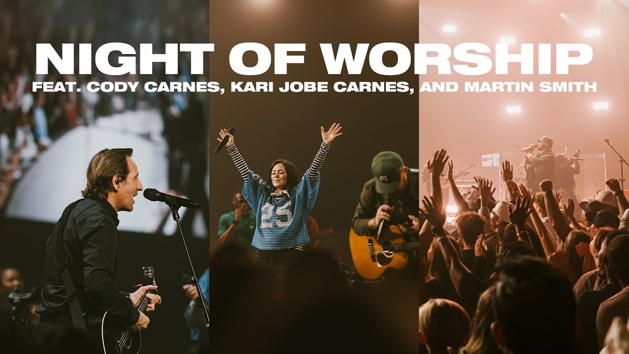 Night of Worship with Cody Carnes, Kari Jobe Carnes and Martin Smith | 2.24.25 | Gateway Church