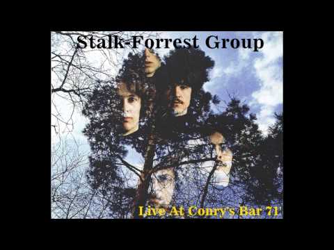 Stalk-Forrest Group - A Fact About Sneakers - Live Conry's Bar - 1971