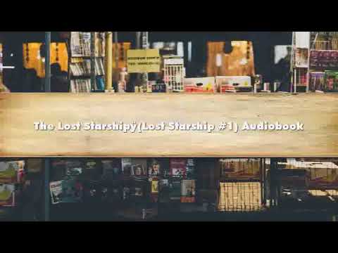 Vaughn Heppner - The Lost Starship (Lost Starship #1) - Part 01 Audiobook