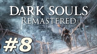 Dark Souls: Remastered - The Painted World (Part 8)