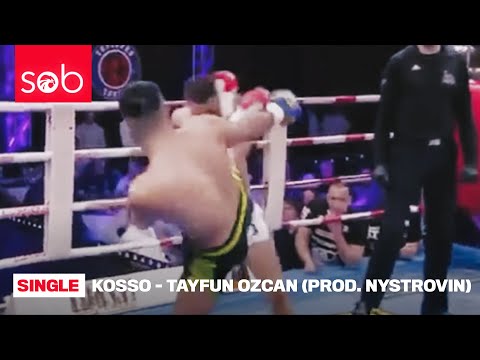 KOSSO - TAYFUN OZCAN (PROD. NYSTROVIN)