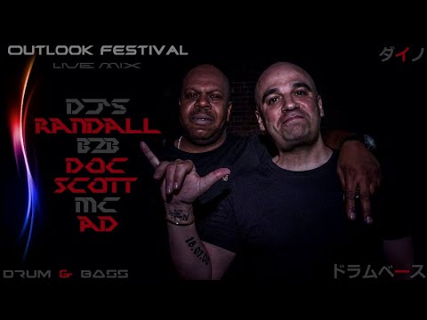 DJ's Randall b2b Doc Scott & MC AD - Outlook Festival /Live Mix/ ドラムベース