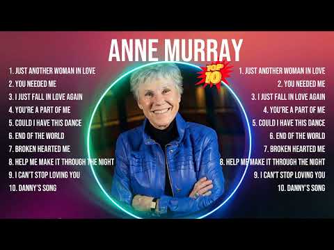 Anne Murray Greatest Hits ~ Top 10 Best Songs To Listen in 2024