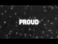 LEROY SANCHEZ - Proud (Official Lyric Video)