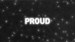 LEROY SANCHEZ - Proud (Official Lyric Video)