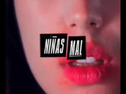 Niñas Mal Intro