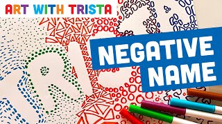 Negative Name Art Tutorial - Art With Trista