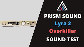 Video thumbnail for Overkiller / Prism Sound Lyra 2 Sound Test | Vintage Studio by Vintage Studio Thailand