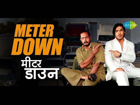 Meter Down | Taxi No 9211 | Adnan Sami, Merriene, Nimosa | Nana Patekar, John Abraham