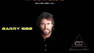 BARRY GIBB - My Eternal Love - Extended Mix (Guly Mix)