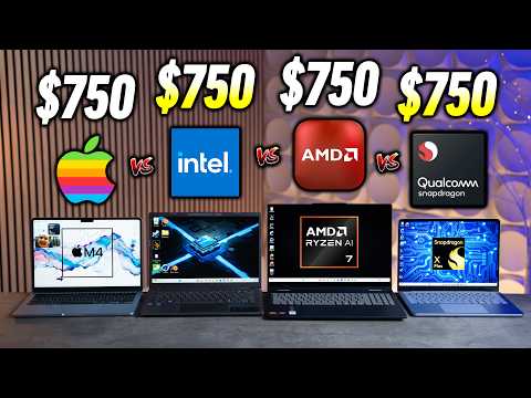 $750 Laptop SHOWDOWN: Apple vs Intel vs AMD vs Qualcomm!