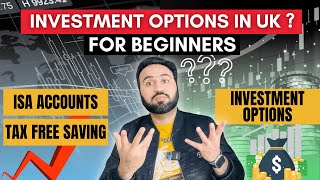 How To Start Investment In UK | Investment Options In UK For Beginners | ISA
