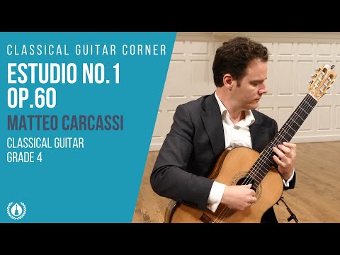 Estudio Op.60 No.1 Allegro by Matteo Carcassi - Grade 4 Repertoire for Classical Guitar