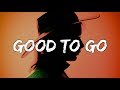 LÒNIS - Good to Go (Lyrics) ft. Daphne Willis (From Sitting in Bars with Cake)