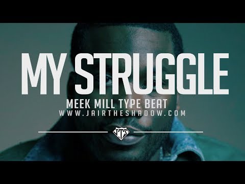 "FREE" Meek Mill x Rick Ross Type Beat - "My Struggle" (Prod. By Jairtheshadow) guitar beat 2019