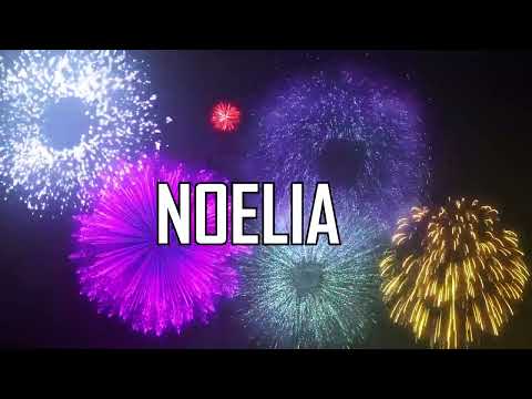 ♪♪  HAPPY BIRTHDAY NOELIA  ♪♪