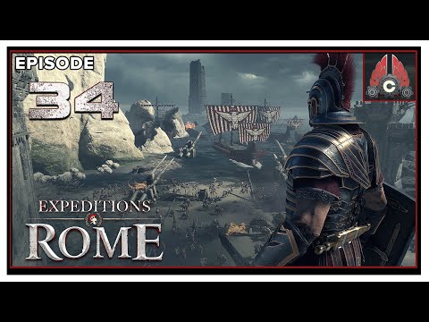 CohhCarnage Plays Expeditions: Rome - Episode 34