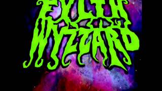 Fylth Wyzzard - Wyzzard in a Wheelybyn