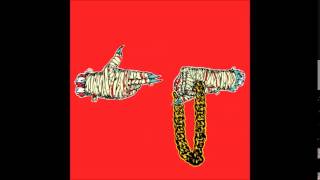 Run The Jewels - Oh My Darling Don't Cry