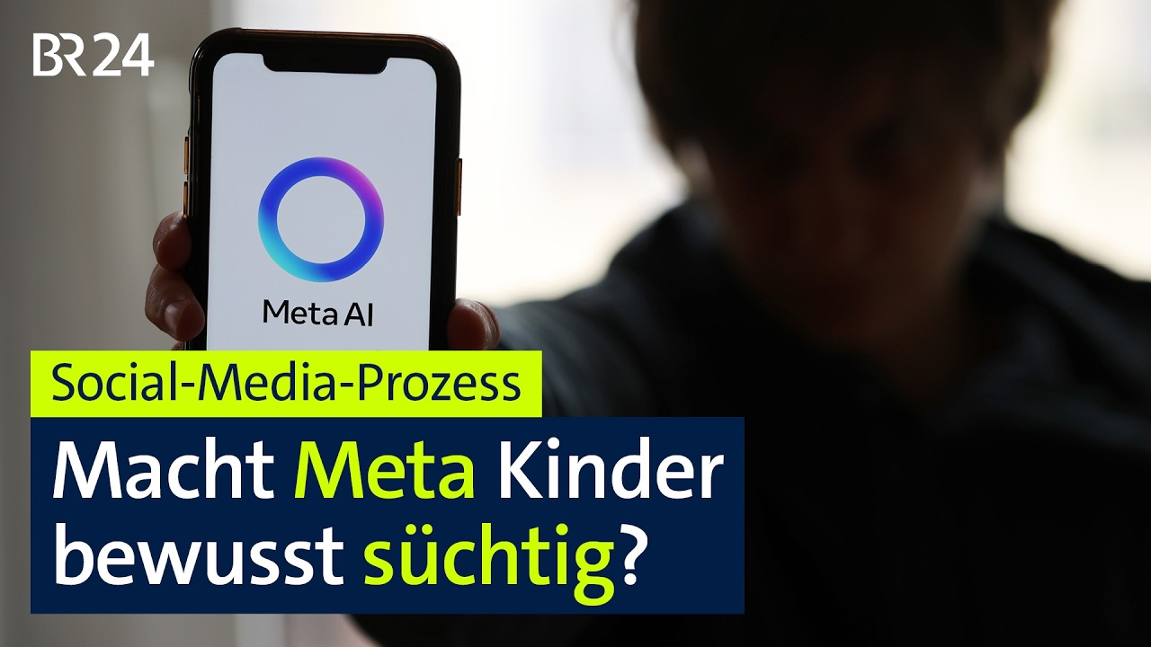 Social-Media-Prozess: Macht Meta Kinder bewusst süchtig? | BR24