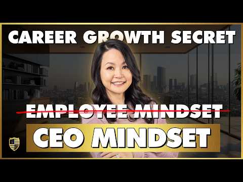 Ditch the Employee Mindset and Think Like a CEO to Advance Your Career