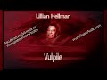 Lillian Hellman Vulpile 1985 Teatruradiofonic Teatruaudio Teatruonline Teatruvechi Teatru
