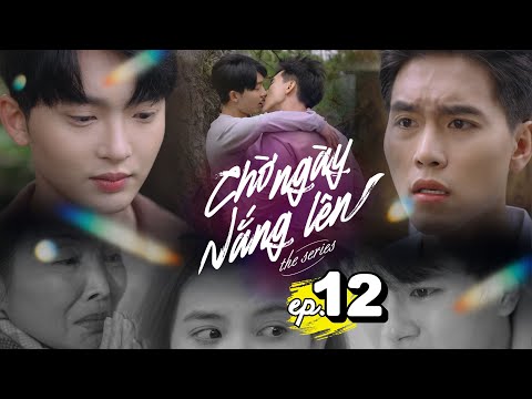 AWAITING DAWN [EngSub Ep.12] | Vietnamese Boyslove Movie