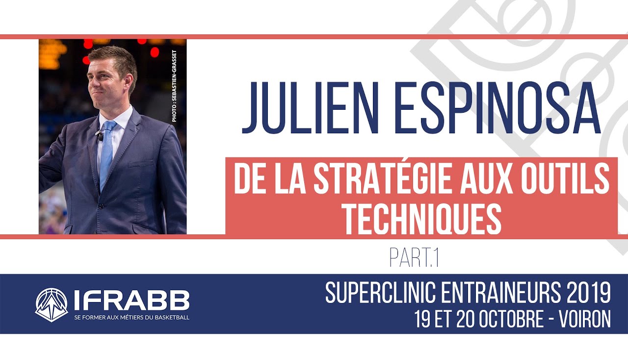 Julien ESPINOSA : "De la stratégie aux outils techniques - Sens et cohérence" - SuperClinique 2019