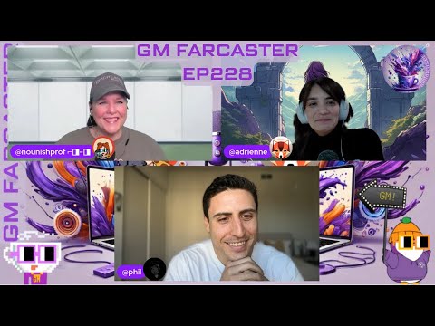 GM Farcaster ep228 Monday March 24, 2025 with @ phil @ ampsfun