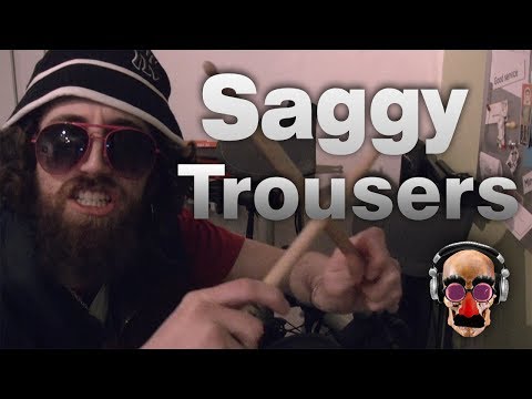 Saggy Trousers