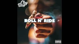 Clay Perry - Roll N Ride (Prod By Epik The Dawn)