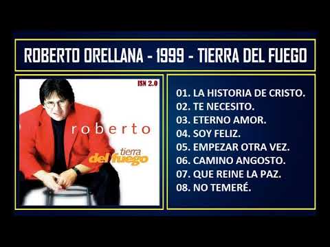 Roberto Orellana - 1999 - Tierra del fuego