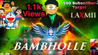 BamBholle - LaxmiFt Nobita and shizukaDoraemon new