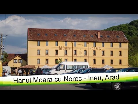 Hanul Moara cu Noroc - Ineu, Arad