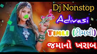 Download lagu jamaano kharaab | adivasi Timli | gamit song remix 2026 mp3