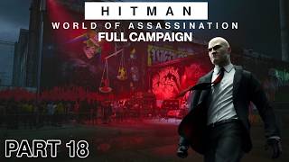 HITMAN: World Of Assassination - Full Campaign (PS5) - Part 18