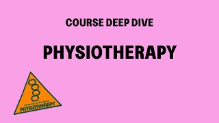 Physiotherapy | Course Deep Dive