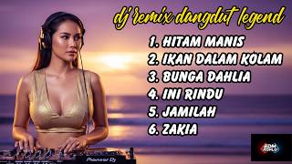 Download lagu Full Album Dangdut Legend EDM Koplo Remix 🔥🎧 Hitam Manis, Ikan Dalam Kolam, Zakia | DJ Remix Viral mp3