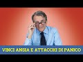 Vincere Ansia E Attacchi Di Panico