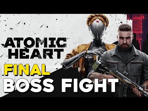 Atomic Heart Final Boss Fight