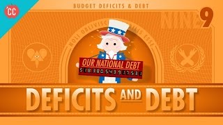 Deficits & Debts: Crash Course Economics #9