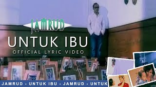 Download lagu Jamrud - Untuk Ibu mp3