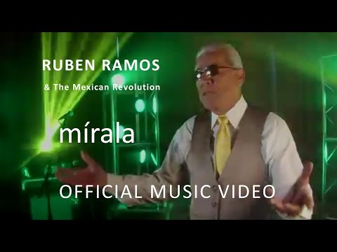 Ruben Ramos & The Mexican Revolution - MIRALA - (Official Video)