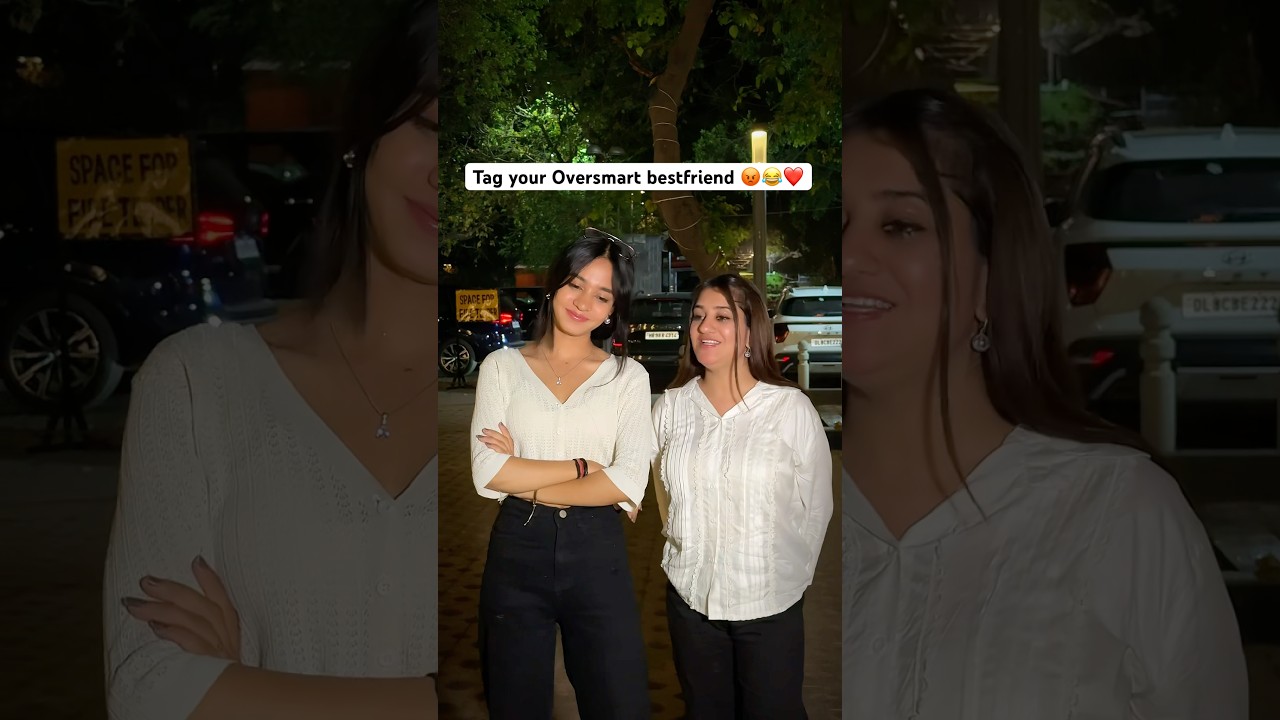 Tag your oversmart bestfriend 😂❤️ #youtubeshorts #youtubeindia #bestfriend #bff #ownvoice