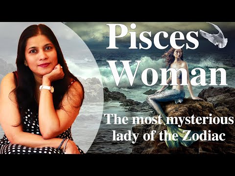 Pisces women (ladies of the zodiac series)